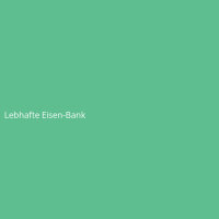 Lebhafte Eisen-Bank