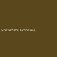 Aerodynamisches Gummi-Hemd