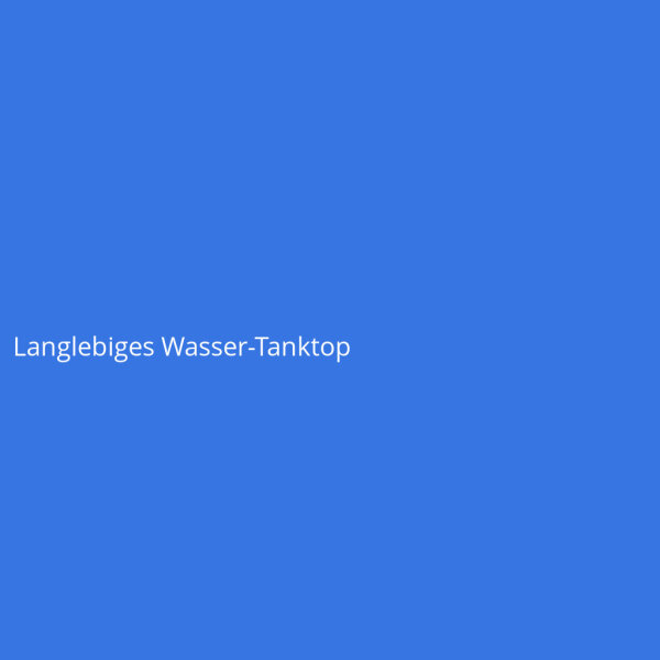 Langlebiges Wasser-Tanktop